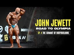 John Jewett | Road to Olympia | Ep. 4 The Summit of Bodybuilding