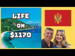 Living in Montenegro: Cost of Living (Expat Paradise?)