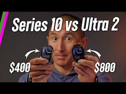 Apple Watch Ultra 2 vs Apple Watch Series 10 // Double The Price, Double The Features?