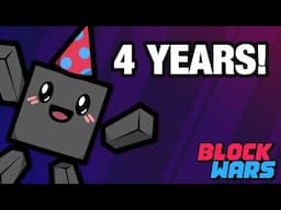 Block Wars 4 Year Anniversary