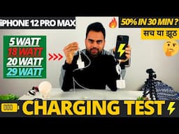 iphone 12 pro MAX charging test, 5watt, 18watt, 20 watt and 29 watt, shocking charging results🔥😱🔥