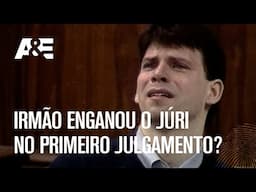 Irmão enganou o júri no primeiro julgamento? | OS IRMÃOS MENENDEZ: A HISTÓRIA JAMAIS CONTADA | A&E