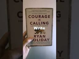 My Key Takeaway from Courage is Calling by Ryan Holiday (For Writers and Creatives)