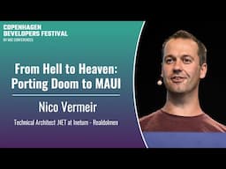 From Hell to Heaven: Porting Doom to MAUI - Nico Vermeir - CPH DevFest 2024