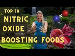 Top 10 Nitric Oxide BOOSTING Foods 🥬