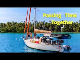 Boat chores, play time & other ways we kill time in paradise (Calico Skies Sailing, Ep. 239)