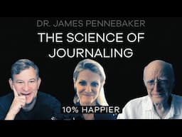 The Science of Journaling | Dr. James Pennebaker