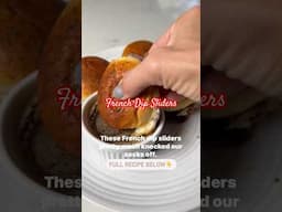 MUST Make French Dip Sliders