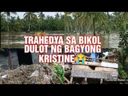 Grabeng Trahedya Dito Sa Bikol #bagyongkristine #bagyo