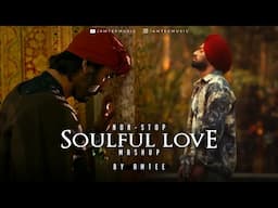 Soulful Love Mashup | Jukebox | Amtee | Suniyan Suniyan | Kun Faya Kun | Arijit Singh | A R Rehman