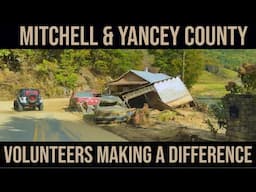 The Aftermath Of Hurricane Helene: Volunteers Are Making A Difference In Mitchell and Yancey County!