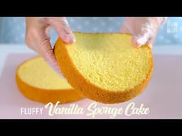 Fluffy Moist Vanilla Sponge Cake. Perfect for Birthday Cake!