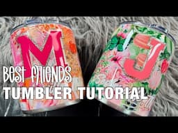 Best Friends Tumblers | Glitter and Epoxy Tumbler Tutorial