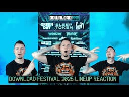 Download Festival 2025 Lineup Reaction