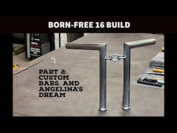 BORN-FREE 16 BUILD - Part 2