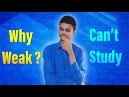 Any Subject is Weak ? Know Why ?