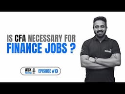 Is CFA Necessary for Finance Jobs? | Ask FinTree #13