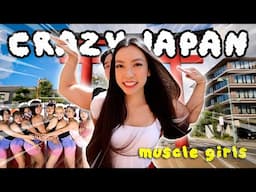 Japan Is Crazy For This Reason - Muscle Girl Party