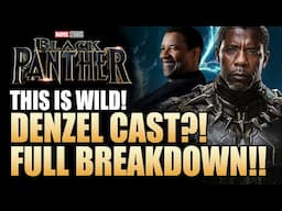 INSANE NEWS! Denzel Washington CONRIMED For Black Panther 3!