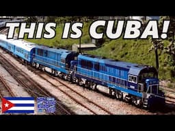 Cuba's Railways are TOTALLY CRAZY!