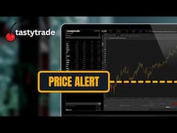 How to Create Alerts on Tastytrade | Step-by-Step Tutorial