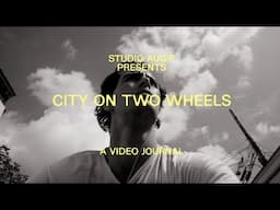 CITY ON TWO WHEELS