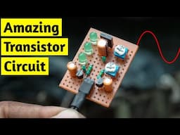 WOW! AMAZING TRANSISTOR PROJECT