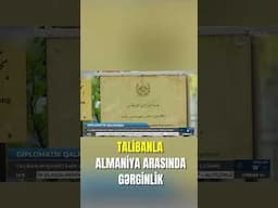 Talibanla Almaniya arasında gərginlik artır