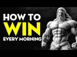 Start EVERY MORNING Like This! (The Best Morning Routine) | Stoicism