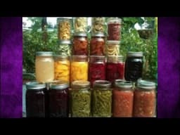 Home Preserved Foods and Nutrients, Live Show Episode 10