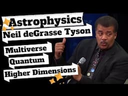 Astrophysics of The Universe by Neil deGrasse Tyson