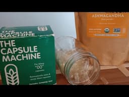 Making My Own Ashwagandha Capsules and WHAT Products I Use