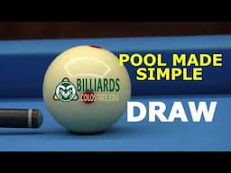 Pool Made Simple … How To Master the DRAW SHOT