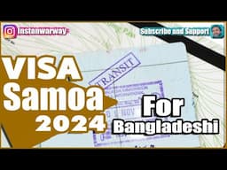 Samoa visa for Bangladeshi 2024