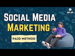 Paid Social Media Marketing - Social Media Marketing Paid Method - Marketing Tools ZeroToCrore EP69