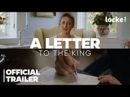 A Letter To The King - Trailer