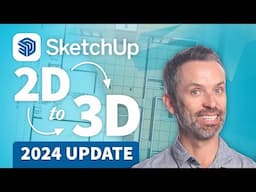 SketchUp Tutorial – How To Turn 2D Floor Plans into 3D Models (2024 Update)