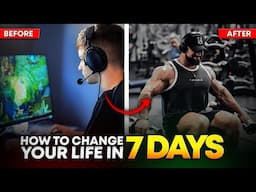 How To Change Your Life In 7 Days | Motivational Video