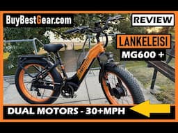 *Dual Motor* Lankeleisi MG600 Plus E-Bike *Review*