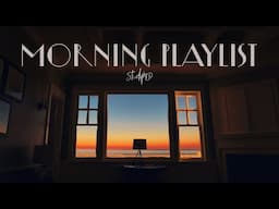 🌅 Calm Morning Playlist to Start Your Day Off Right [2 Hours]