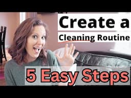 Create an Awesome Weekly Cleaning Routine in 5 Simple Steps!