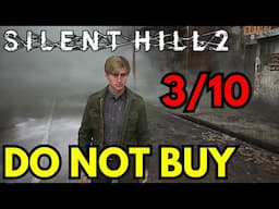 Why i HATE SILENT HILL 2 REMAKE