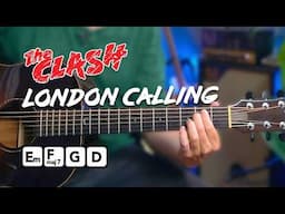 Play London Calling by The Clash on Acoustic or Electric Guitar!