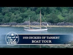 Boat Tour - Our 1920's Dickies of Tarbert Gaff Ketch