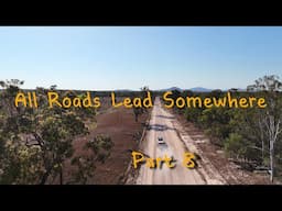 All Roads Lead Somewhere - Part 8