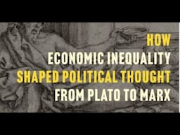 The Greatest of All Plagues: Economic Inequality From Plato to Marx: Interview w/ David Lay Williams