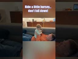 Ride a little horsey...don't fall down!