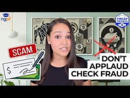 FinCap Friday: Don't Applaud Check Fraud | Hosted by @missbehelpful