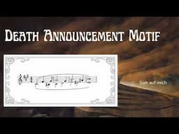 Death Announcement MOTIF - Leitmotif (The Valkyrie - Ring of the Nibelung by Richard Wagner)