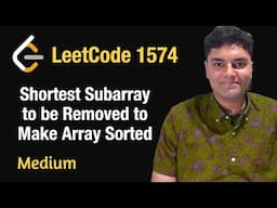 Shortest Subarray to be Removed to Make Array Sorted - Leetcode 1574 - Python